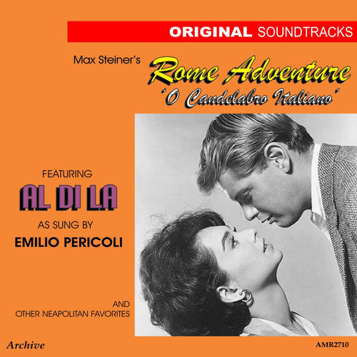 Max Steiner - OST 'O Candelabro Italiano' (Rome Adventure) [Album] (2013) .mp3 -320 Kbps