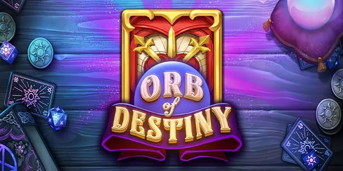 Cara Menang Slot Orb of Destiny di Situs Sultanslot365