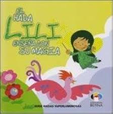 EL HADA LILI ENSEÑA CON SU MAGIA, SERIE HADAS SUPERLUMINOSAS
