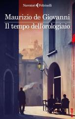 Maurizio De Giovanni – Il tempo dell’orologiaio (2026)