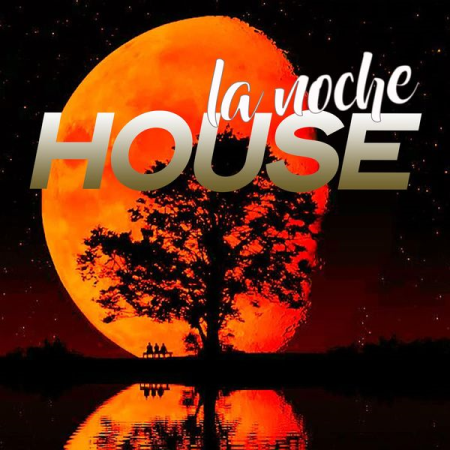 Various Artists   La Noche House (2020)