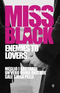 Miss Black - Miss Black Special Vol. 18. Enemies to lovers (2024)