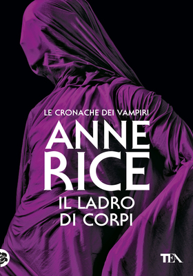 Anne Rice - Il ladro di corpi (2026)