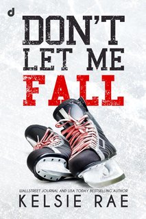 Kelsie Rae - Don't Let Me Fall (2024)