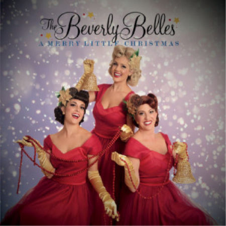 The Beverly Belles - A Merry Little Christmas (2019)