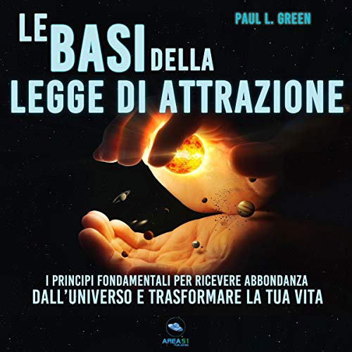 Paul L. Green - Le basi della Legge di Attrazione (2017) (mp3 - 64 kbps)