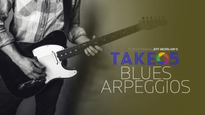 c7b7d5f4 04ca 46ed 840b 54bb545bda90 - Jeff McErlain's Take 5: Blues Arpeggios