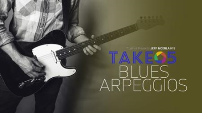 Jeff McErlain's Take 5: Blues Arpeggios