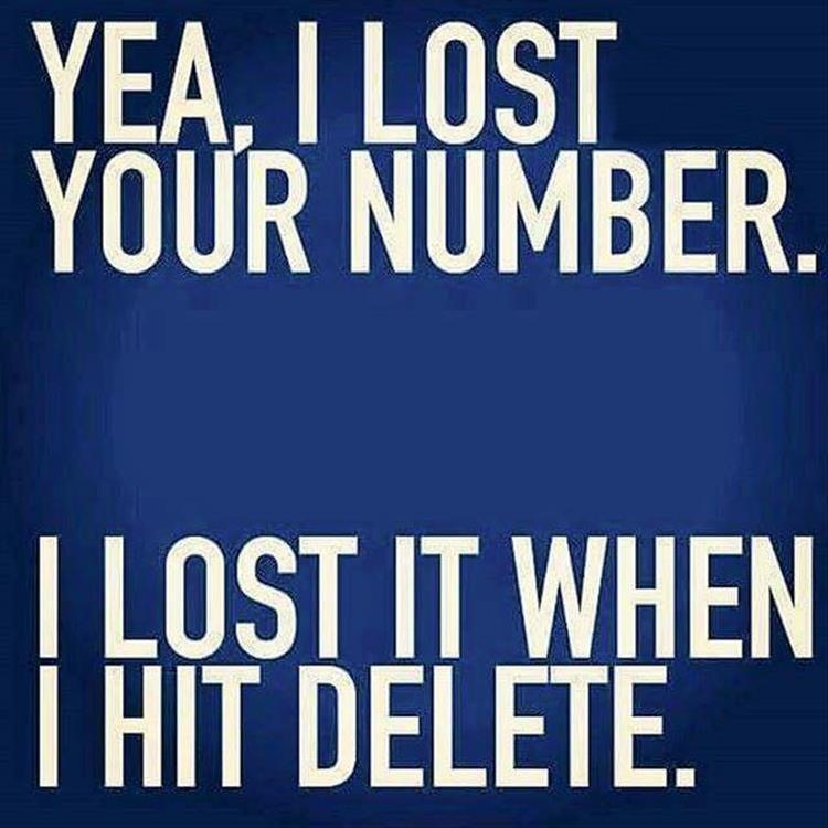 i_lost_your_number_when_i_hit_delete.jpg