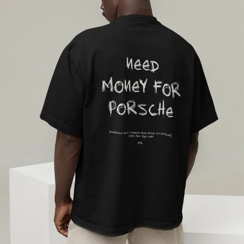 Need-Money-For-Porsche-Tee.jpg