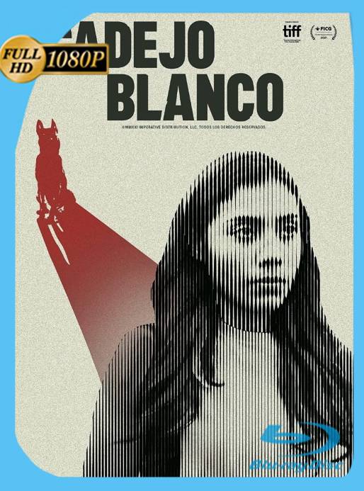 Cadejo blanco (2021) WEB-DL 1080p Latino [GoogleDrive]