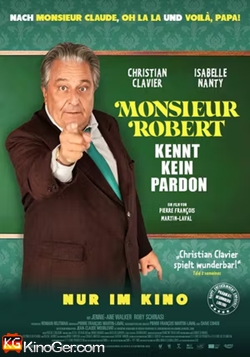 Monsieur Robert kennt kein Pardon (2023)