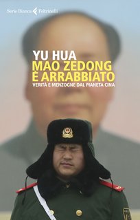 Yu Hua - Mao Zedong è arrabbiato (2018)