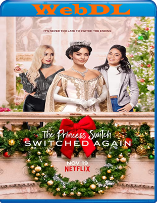 Nei panni di una principessa-Ci risiamo! (2020) WEBDL 720p x264 E-AC3+AC3 ITA ENG-THE KING
