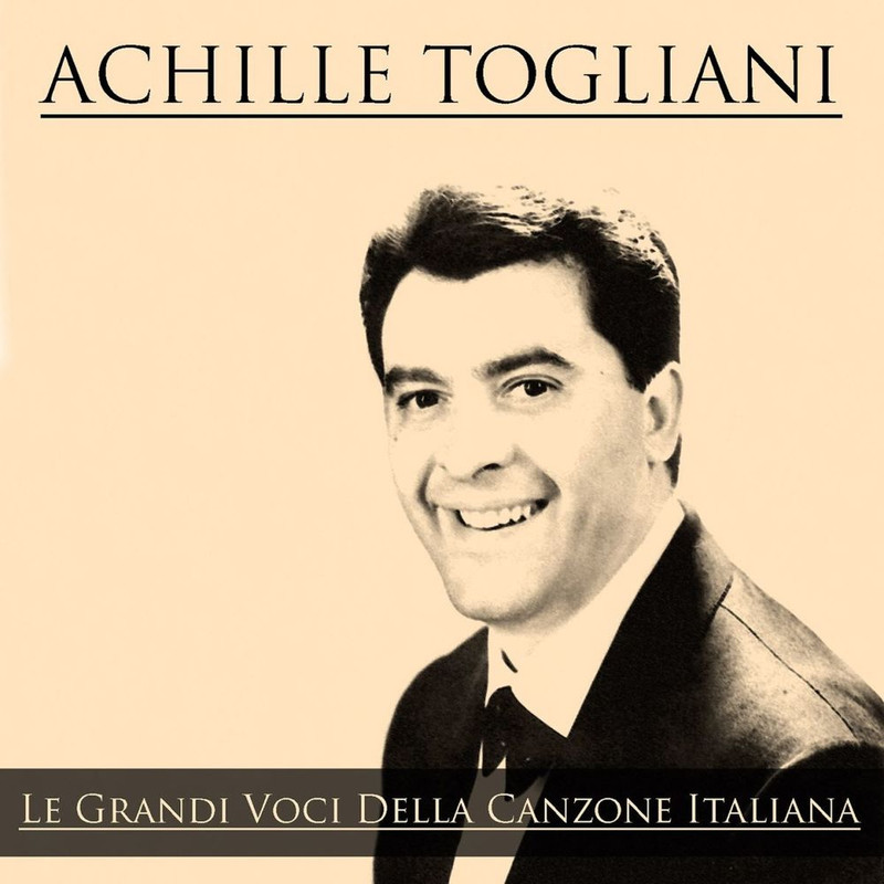 Achille Togliani - Le grandi voci della canzone italiana (2015) .mp3 -320 Kbps