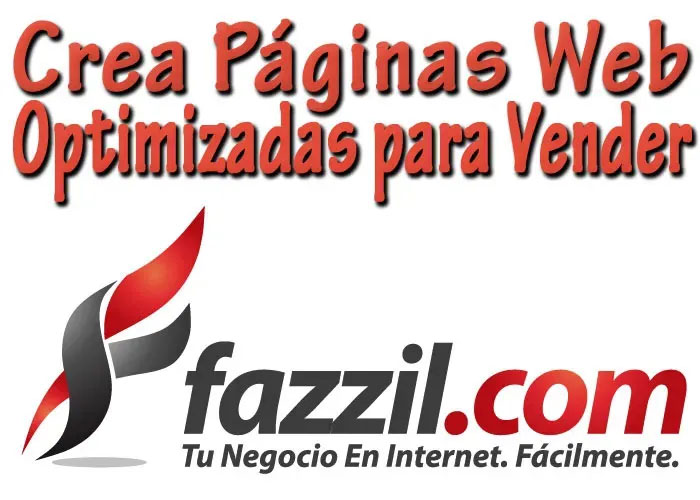 FAZZIL Crea Páginas Web Optimizadas para Vender en Internet Fácil
