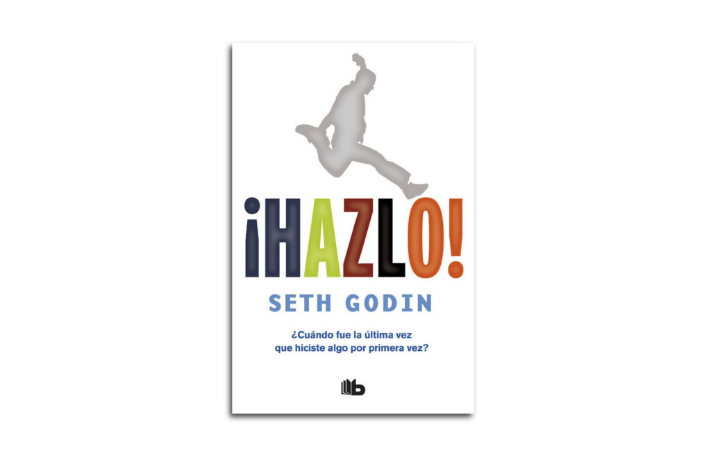 hazlo seth godin 1 1024x662 - Hazlo - Seth Godin