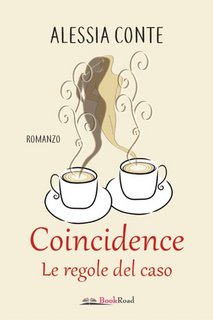 Alessia Conte - Coincidence.  Le regole del caso (2023)