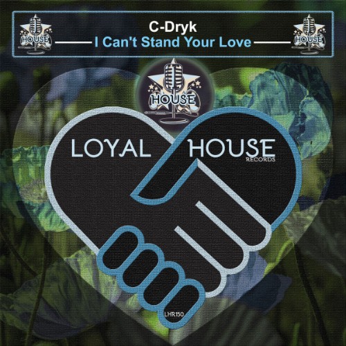 C-Dryk - I Can't Stand Your Love (2026)