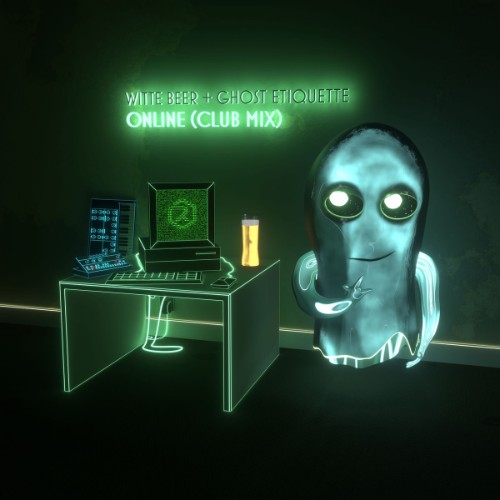 Witte Beer & Ghost Etiquette - Online (Club Mix) (2026)