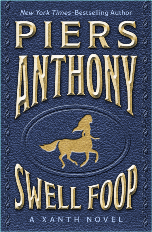 Piers Anthony Swell Foop 2025 Ed Retail Epub (Piers Anthony)