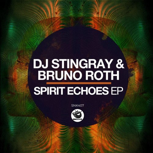DJ-Stingray-x-Bruno-Roth-Spirit-Echoes-E