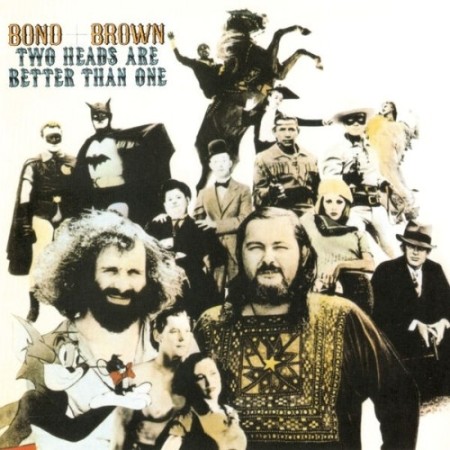Bond & Brown - Two Heads Are Better Than One  (2025)