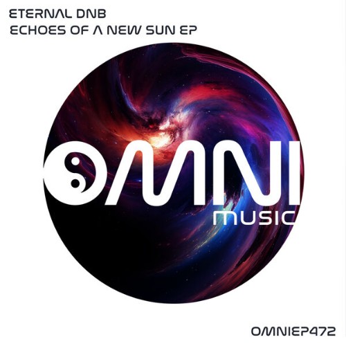 Eternal dnb - Echoes Of A New Sun EP (2026)