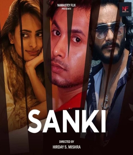 Sanki (2024) UNRATED NamasteyFlix Originals Hindi Hot Short Film HDRip | 1080p | 720p | 480p
