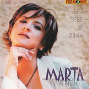 Marta Vujicic 2002 - Bez tebe je zima PREDNJA