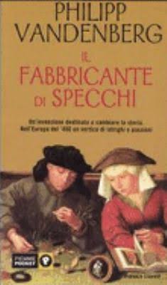 Philipp Vandenberg - Il fabbricante di specchi (2000)