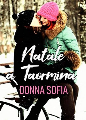 Donna Sofia - Natale a Taormina (2018)