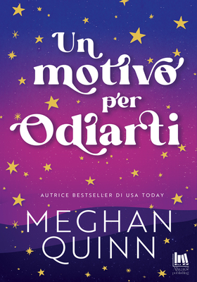 Meghan Quinn - Un motivo per odiarti (2026)