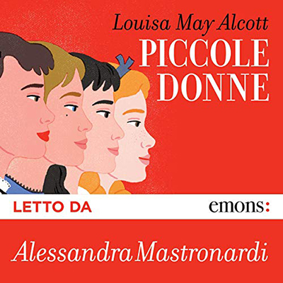 Louisa May Alcott - Piccole donne (2020) (mp3 - 128 kbps)