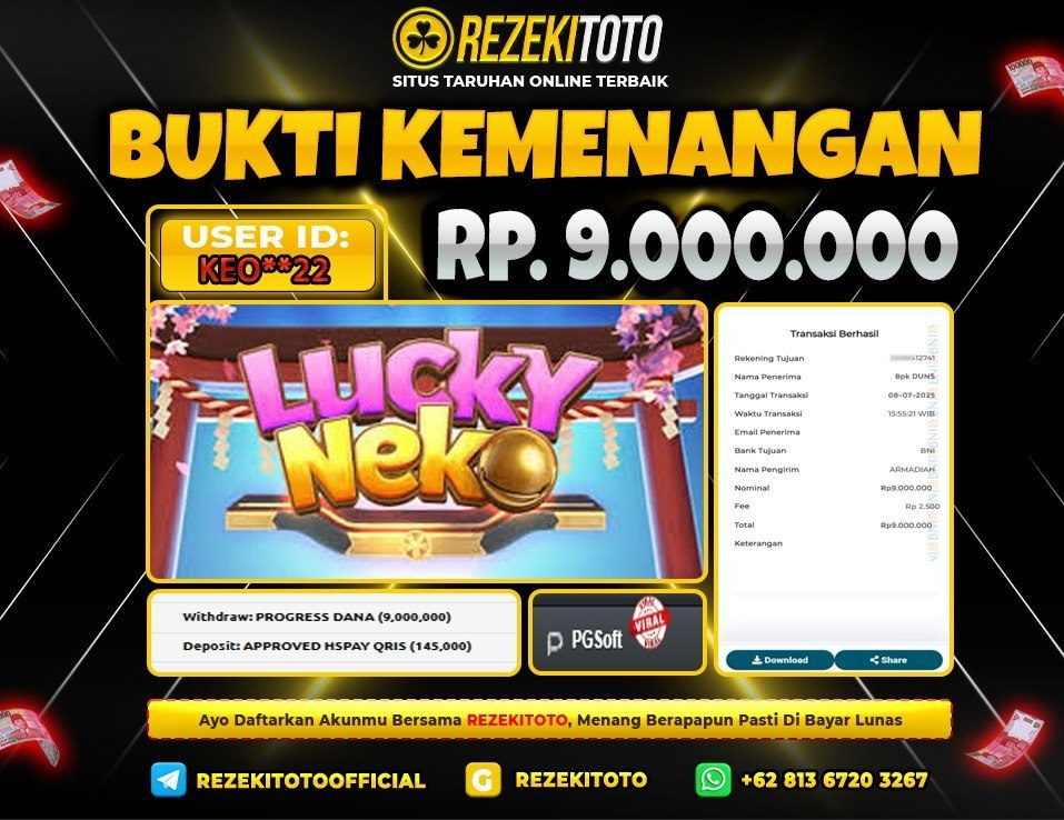 BUKTI KEMENANGAN 08 JULY 2025 LUCKY NEKO 9 JUTA 