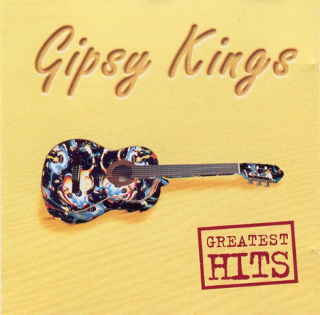 Gipsy Kings   Greatest Hits (1994) Hi Res