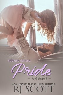 RJ Scott - Papà single Vol. 6. Pride (2023)