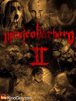 Mexico Barbaro 2 (2017)