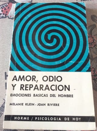 i761132505 - Amor, odio y reparación Emociones básicas del hombre - Melanie Klein (Audiolibro Voz Humana)