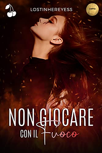 Lostinhereyess - Non giocare con il fuoco (2021)
