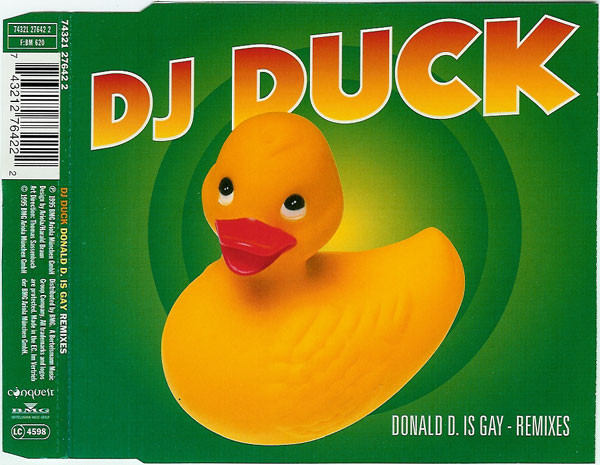 00-dj_duck-donald_d._is_gay_(remixes)-front-(74321_27642_2)-cdm-1995-idf