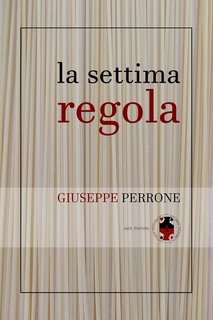 Giuseppe Perrone - La settima regola (2024)