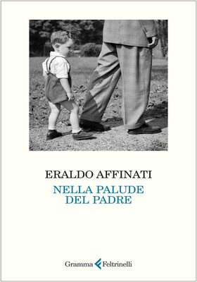 Eraldo Affinati - Nella palude del padre (2026)