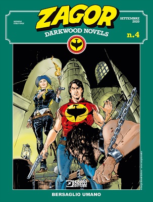 Zagor Darkwood Novels 004 Bersaglio Umano Agosto