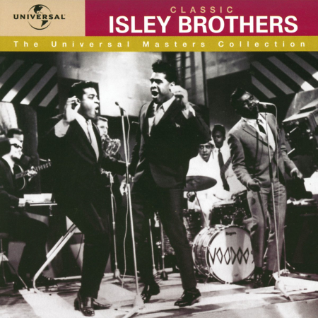 Classic Isley Brothers - The Universal Masters Collection (2000)