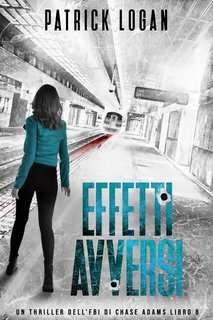 Patrick Logan - Chase Adams 8. Affetti Avversi (2023)