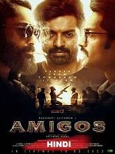 Watch Amigos (2023) DVDScr Hindi Full Movie Online Free