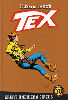 Tex 70 anni di un mito 147 - Great American Circus (2020)