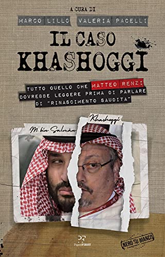 Marco Lillo, Valeria Pacelli - Il caso Khashoggi (2021)