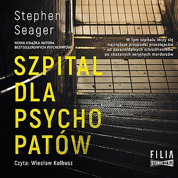 Stephen Seager - Szpital dla psychopatów (2021) [AUDIOBOOK PL]